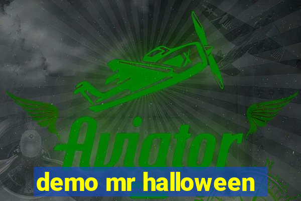 demo mr halloween